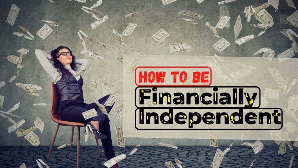 How to Become Financially 