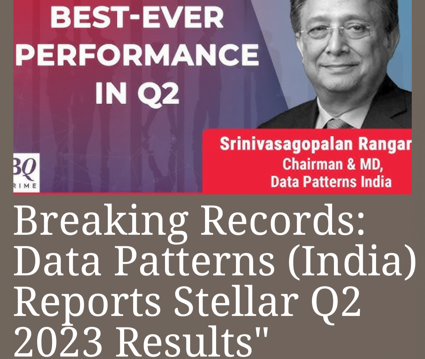 Breaking Records: Data Patterns (India) Reports Stellar Q2 2023 Results"